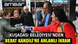 Kuşadası Belediyesi'nden Berat Kandili'ne Anlamlı İkram