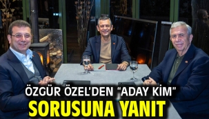 Özgür Özel'den "aday kim" sorusuna yanıt