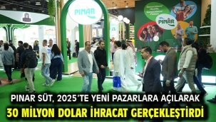 Pınar Süt, 2025'te Yeni Pazarlara Açılarak 30 milyon Dolar İhracat Gerçekleştirdi