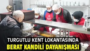 Turgutlu Kent Lokantasında Berat Kandili Dayanışması