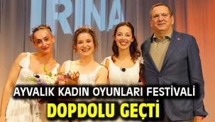 Ayvalık Kadın Oyunları Festivali Dopdolu Geçti
