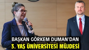 Başkan Görkem Duman'dan 3. Yaş Üniversitesi müjdesi