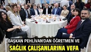 Başkan Pehlivan'dan öğretmen ve sağlık çalışanlarına vefa