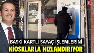 BASKİ Kartlı Sayaç İşlemlerini Kiosklarla Hızlandırıyor