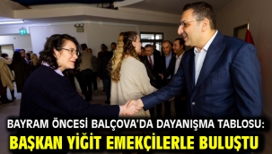 Bayram Öncesi Balçova'da Dayanışma Tablosu: Başkan Yiğit Emekçilerle Buluştu