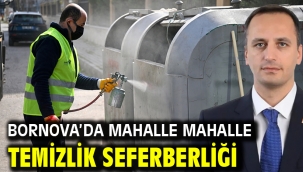 Bornova'da mahalle mahalle temizlik seferberliği