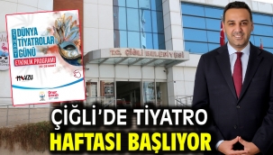 Çiğli'de Tiyatro Haftası Başlıyor