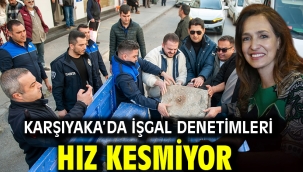 Karşıyaka'da işgal denetimleri hız kesmiyor
