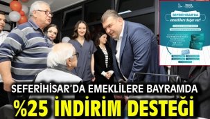 Seferihisar'da emeklilere bayramda %25 indirim desteği
