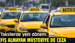 Taksilerde yeni dönem: Fiş almayan müşteriye de ceza
