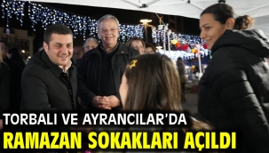 Torbalı ve Ayrancılar'da Ramazan Sokakları Açıldı
