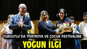 Turgutlu'da Tiyatroya ve Çocuk Festivaline Yoğun İlgi
