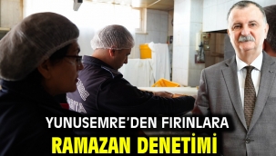 Yunusemre'den Fırınlara Ramazan Denetimi