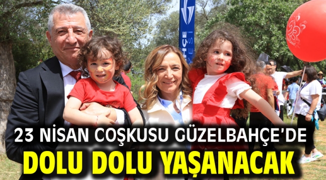 23 Nisan Coşkusu Güzelbahçe'de Dolu Dolu Yaşanacak