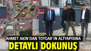 Ahmet Akın'dan Toygar'ın altyapısına detaylı dokunuş 