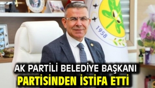 AK Partili Belediye Başkanı partisinden istifa etti