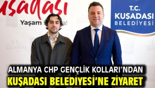 Almanya CHP Gençlik Kolları'ndan Kuşadası Belediyesi'ne Ziyaret