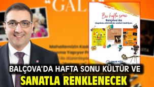 Balçova'da Hafta Sonu Kültür ve Sanatla Renklenecek