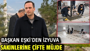 Başkan Eşki'den İZYUVA sakinlerine çifte müjde