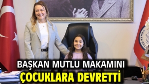 Başkan Mutlu makamını çocuklara devretti