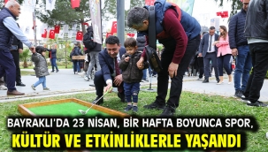 Bayraklı'da 23 Nisan, Bir Hafta Boyunca Spor, Kültür ve Etkinliklerle Yaşandı