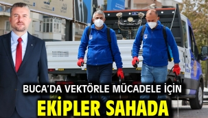 Buca'da vektörle mücadele için ekipler sahada