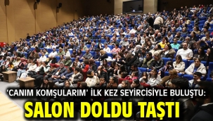 'Canım Komşularım' İlk Kez Seyircisiyle Buluştu: Salon Doldu Taştı