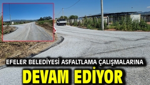 Efeler Belediyesi Asfaltlama Çalışmalarına Devam Ediyor