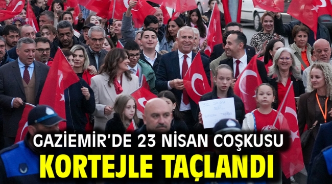 Gaziemir'de 23 Nisan coşkusu kortejle taçlandı