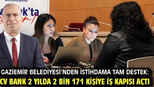 Gaziemir'den istihdama tam destek: CV Bank 2 yılda 2 bin 171 kişiye iş kapısı açtı