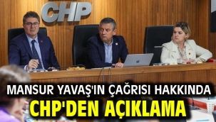 Mansur Yavaş'ın çağrısı hakkında CHP'den açıklama