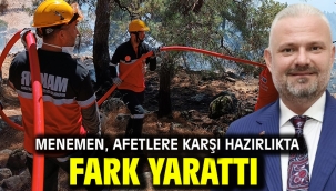 Menemen, afetlere karşı hazırlıkta fark yarattı
