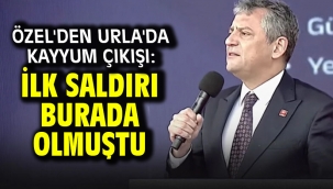 Özel'den Urla'da kayyum çıkışı: İlk saldırı burada olmuştu