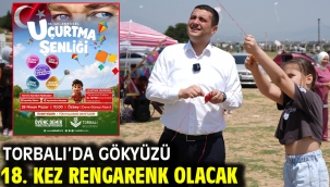 Torbalı'da Gökyüzü 18. Kez Rengarenk Olacak