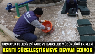 Turgutlu Belediyesi Park ve Bahçeler Müdürlüğü Ekipleri Kenti Güzelleştirmeye Devam Ediyor