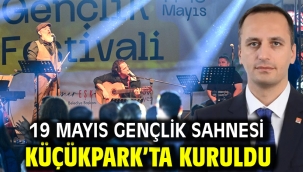 19 Mayıs gençlik sahnesi Küçükpark'ta kuruldu