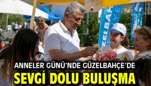 Anneler Günü'nde Güzelbahçe'de Sevgi Dolu Buluşma