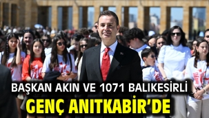 Başkan Akın ve 1071 Balıkesirli Genç Anıtkabir'de