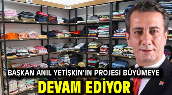 BAŞKAN ANIL YETİŞKİN'İN PROJESİ BÜYÜMEYE DEVAM EDİYOR