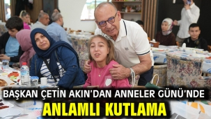 Başkan Çetin Akın'dan Anneler Günü'nde Anlamlı Kutlama