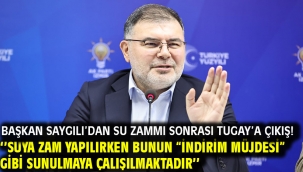 Başkan Saygılı'dan su zammı sonrası Tugay'a çıkış!
