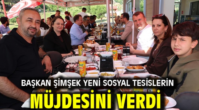 Başkan Şimşek Yeni Sosyal Tesislerin Müjdesini Verdi