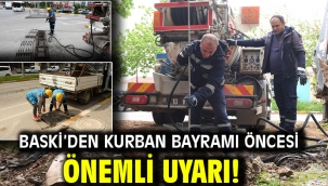 BASKİ'den Kurban Bayramı Öncesi Önemli Uyarı!