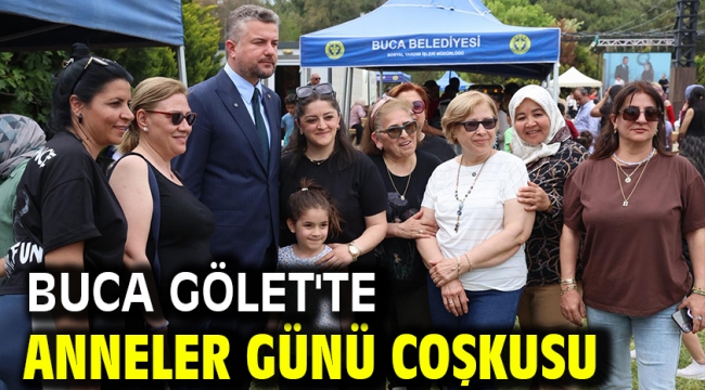 Buca Gölet'te Anneler Günü coşkusu