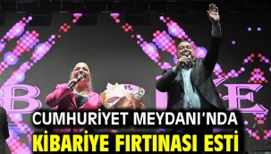Cumhuriyet Meydanı'nda Kibariye Fırtınası Esti