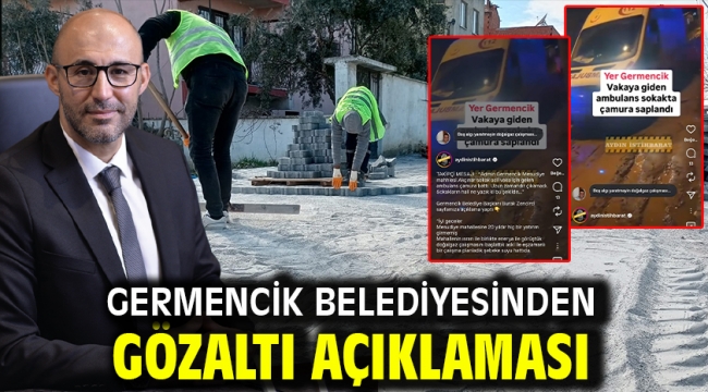 Germencik Belediyesinden gözaltı açıklaması