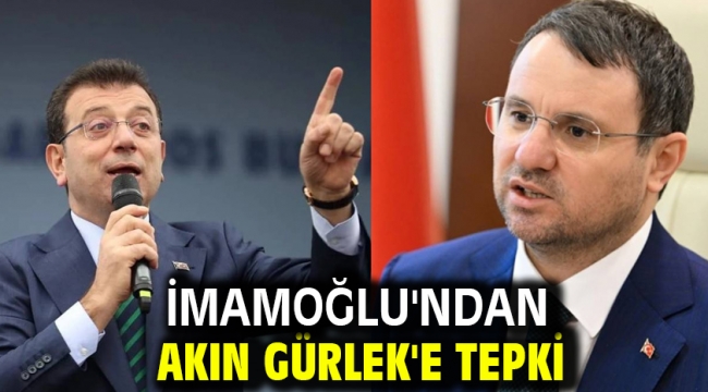 İmamoğlu'ndan Akın Gürlek'e tepki