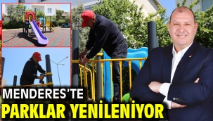 Menderes'te Parklar Yenileniyor