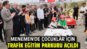 Menemen'de çocuklar için trafik eğitim parkuru açıldı