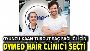 Oyuncu Kaan Turgut Saç Sağlığı İçin Dymed Hair Clinic'i Seçti